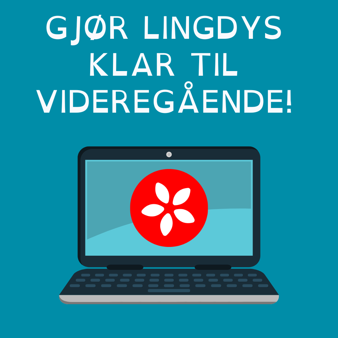 Grafisk illustrasjon med teksten "gjør Lingdys klar til videregående - Klikk for stort bilde